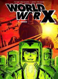 World War X: The Complete Collection (World War X)