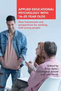 Applied Educational Psychology with 16-25 Year Olds : New frameworks and perspectives for working with young people -- Paperback / softback
