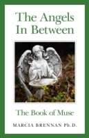 The Angels in between : The Book of Muse