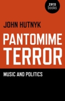 Pantomime Terror - Music and Politics -- Paperback / softback