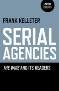 Serial Agencies - the Wire and Its Readers -- Paperback / softback
