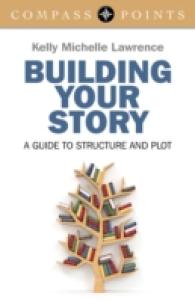 Compass Points: Building Your Story - a guide to structure and plot