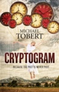 Cryptogram - ... because the past is never past -- Paperback / softback