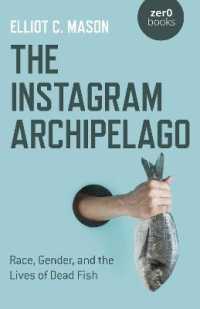 Instagram Archipelago, the : Race, Gender, and the Lives of Dead Fish