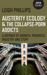 Austerity Ecology & the Collapse-porn Addicts - a defence of growth, progress, industry and stuff