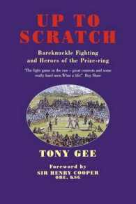 Up to Scratch : Bareknuckle Fighting and Heroes of the Prize-ring