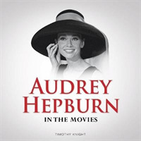 In the Movies: Audrey Hepburn (In the Movies)