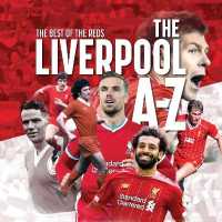 The A-Z of Liverpool FC (Football Clubs a - Z Series)