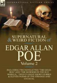 The Collected Supernatural and Weird Fiction of Edgar Allan Poe-Volume 2 : Including Two Novelettes the Gold-Bug and the Murders in the Rue Morgue,