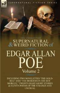 The Collected Supernatural and Weird Fiction of Edgar Allan Poe-Volume 2 : Including Two Novelettes the Gold-Bug and the Murders in the Rue Morgue,