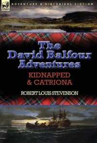 The David Balfour Adventures : Kidnapped & Catriona