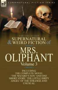 The Collected Supernatural and Weird Fiction of Mrs Oliphant : Vol 3