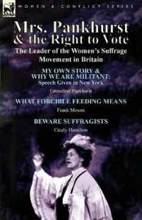Mrs. Pankhurst & the Right to Vote : the Leader of the Women's Suffrage Movement in Britain