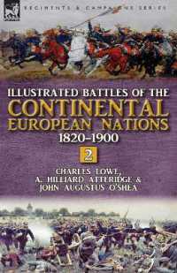 Illustrated Battles of the Continental European Nations 1820-1900 : Volume 2