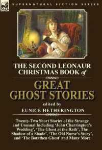 The Second Leonaur Christmas Book of Great Ghost Stories : Twenty-Two Short Stories of the Strange and Unusual Including 'John Charrington's Wedding', 'The Ghost at the Rath', the Shadow of a Shade', 'The Old Nurse's Story', and 'The Botathen Ghost'