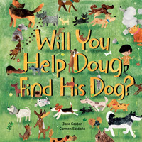 Will You Help Doug Find His Dog? -- Hardback