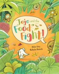 Jojo and the Food Fight -- Paperback / softback