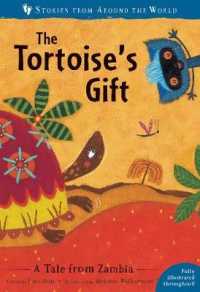 Tortoise's Gift : A Tale from Zambia (Stories from around the World:) -- Paperback / softback