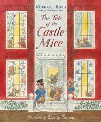 The Tale of the Castle Mice (The Castle Mice)
