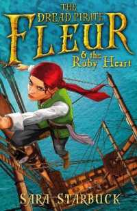 Dread Pirate Fleur and the Ruby Heart (Dread Pirate Fleur)