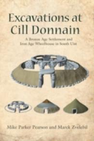 Excavations at Cill Donnain : A Bronze Age Settlement and Iron Age Wheelhouse in South Uist (Sheffield Environmental and Archaeological Research Campaign in the Hebrides)