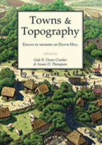 Towns and Topography : Essays in Memory of David H. Hill