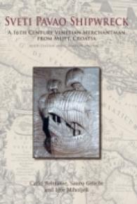 Sveti Pavao Shipwreck : A 16th century Venetian Merchantman from Mljet, Croatia