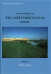 Excavations at Tell Nebi Mend, Syria Volume I (Levant Supplementary Series)