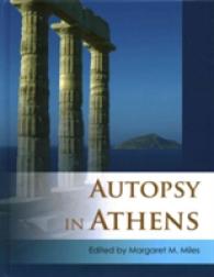 Autopsy in Athens : Recent Archaeological Research on Athens and Attica