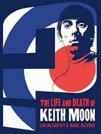 Who Are You - the Life & Death of Keith Moon -- Book