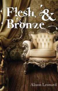 Flesh & Bronze -- Paperback / softback （UK ed.）