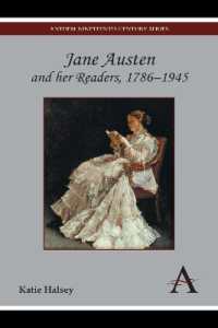 Jane Austen and her Readers, 1786-1945 (Anthem Nineteenth-century Series)