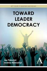 Toward Leader Democracy (Key Issues in Modern Sociology)
