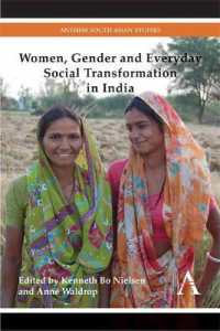 Women, Gender and Everyday Social Transformation in India (Anthem South Asian Studies)