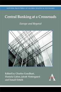 Central Banking at a Crossroads : Europe and Beyond (Anthem Frontiers of Global Political Economy and Development)