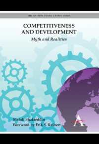 Competitiveness and Development : Myth and Realities (Anthem Other Canon Economics)
