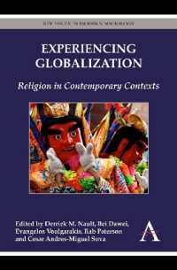 Experiencing Globalization : Religion in Contemporary Contexts (Key Issues in Modern Sociology)