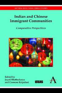 Indian and Chinese Immigrant Communities : Comparative Perspectives (Anthem-iseas India-china Studies)