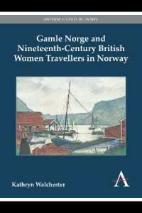 Gamle Norge and Nineteenth-Century British Women Travellers in Norway (Anthem Studies in Travel)