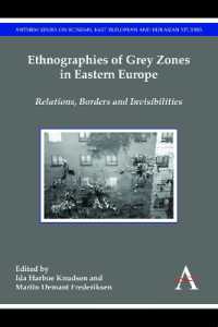 Ethnographies of Grey Zones in Eastern Europe : Relations, Borders and Invisibilities (Anthem Series on Russian, East European and Eurasian Studies)