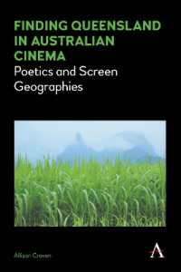 Finding Queensland in Australian Cinema : Poetics and Screen Geographies (Anthem Studies in Australian Literature and Culture)