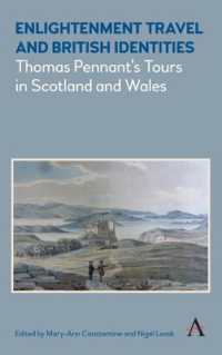Enlightenment Travel and British Identities : Thomas Pennant's Tours of Scotland and Wales