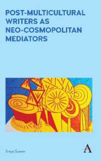 Post-Multicultural Writers as Neo-cosmopolitan Mediators (Anthem Studies in Australian Literature and Culture)