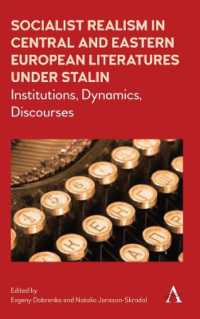 Socialist Realism in Central and Eastern European Literatures under Stalin : Institutions, Dynamics, Discourses (Anthem Series on Russian, East European and Eurasian Studies)