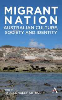 Migrant Nation : Australian Culture, Society and Identity (Anthem Studies in Australian Literature and Culture)
