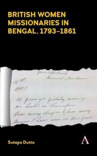 British Women Missionaries in Bengal, 1793-1861