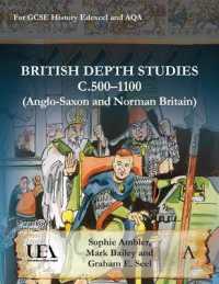 British Depth Studies c500-1100 (Anglo-Saxon and Norman Britain) : For GCSE History Edexcel and AQA
