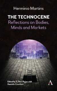 The Technocene : Reflections on Bodies, Minds, and Markets