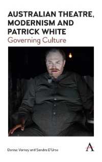 Australian Theatre, Modernism and Patrick White : Governing Culture (Anthem Impact)