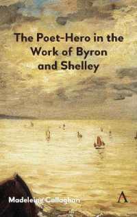 The Poet-Hero in the Work of Byron and Shelley (Anthem Nineteenth-century Series)